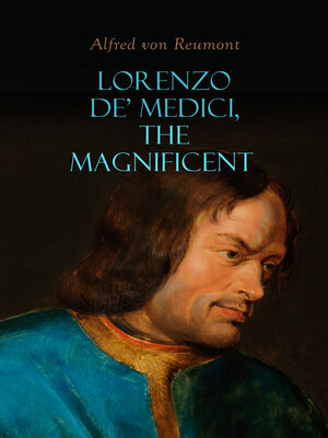 cover image of Lorenzo de' Medici, the Magnificent